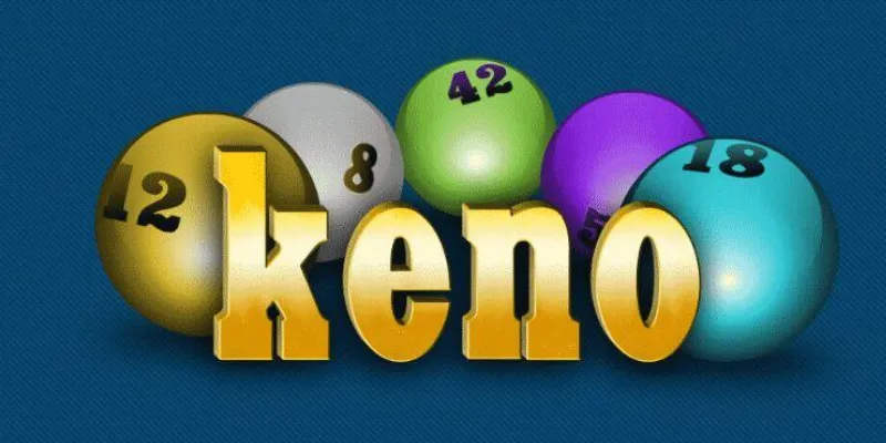 Khái niệm Keno nhanh 5 phút