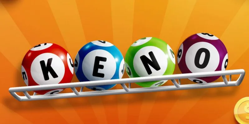 Chi tiết các bước chơi Keno nhanh 5 phút